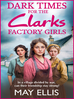 cover image of Dark Times for the Clarks Factory Girls